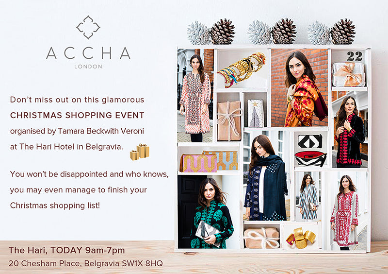 TODAY Only! Accha in Belgravia at Glamorous Christmas Fair